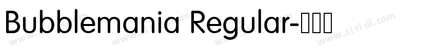 Bubblemania Regular字体转换